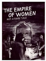 Mathilde ter Heijne: The Empire of Women, Not a Fairy&#160;Tale