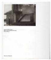 Gordon Matta-Clark: Works and Collected&#160;Writings