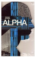 Doug Aitken:&#160;Alpha