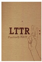 LTTR #5: Positively&#160;Nasty