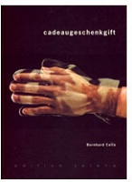 Bernhard Cella:&#160;cadeaugeschenkgift