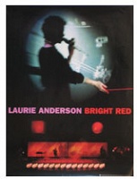 Laurie Anderson: Bright&#160;Red