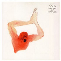 Coil; The Ape of&#160;Naples