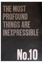 Jenny Holzer: The Most Profound Things Are Inexpressible; #10