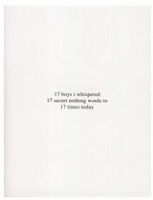 Terence Koh: 12 boys i whispered

17 secret nothing words to

17 times&#160;today