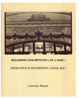 Lawrence Weiner: Regarding Inscriptions (Of A&#160;Sort)
