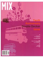 Mix Magazine 10th Anniversary Double Decker Issue