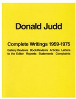 Donald Judd: Complete Writings 1959 - 1976