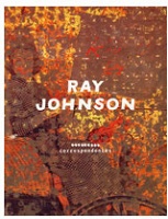 Ray Johnson:&#160;Correspondences