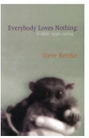 Steve Reinke: Everybody Loves Nothing : Video 1996 - 2004