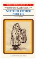 Neither Either Nor Or