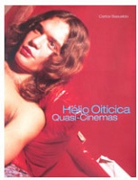 Hélio Oiticica: Quasi-Cinemas