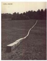 Carl Andre: Sculpture 1959-1977