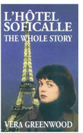 L’Hotel SofiCalle, The Whole Story 