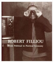 Robert Filliou: From Political to Poetical Economy