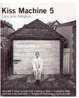 Paola Poletto: Kiss Machine 5: Cars and&#160;Religion