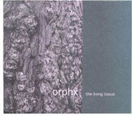 Orphx, Living Tissue CD 