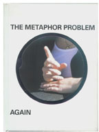 The Metaphor Problem Again