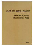 Pass The Bitch Chicken - Korine, Harmony and Wool, Christopher