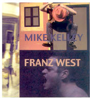 Mike Kelley: Franz West 