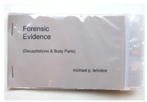 Forensic Evidence: Decapitations and Body Parts  