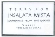 Insalata Mista: Soundings from the 1970’s