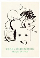 Claes Oldenburg: Multiples 1964 to 1990