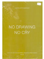 No Drawing No Cry