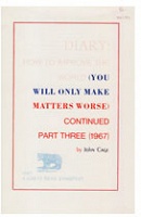 John Cage: Great Bear Pamphlet: Diary: How to Improve the&#160;World