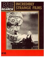 Andrea Juno and V. Vale : REsearch no.10: Incredibly Strange&#160;Films