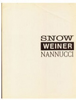 AA Bronson, Peggy Gale, Maurizio Nannucci, Michael Snow, and Lawrence Weiner: Snow, Weiner,&#160;Nannucci