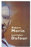 Robert Morin and Lorraine Dufour