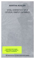 Vital Statistics of a Citizen Simply Obtained - Rosler, Martha