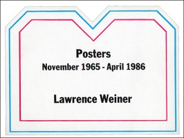 Lawrence Weiner: Posters: November 1965 - April 1986&#160;(Sticker)