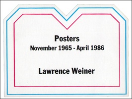 Lawrence Weiner: Posters: November 1965 - April 1986&#160;(Sticker)