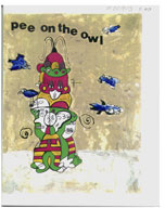 Pee on the Owl 