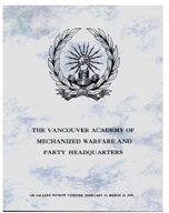 The Vancouver Academy of Mechanized Warfare and Party Headquarte