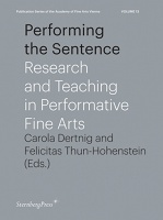 Carola Dertnig and Felicitas Thun-Hohenstein: Performing the&#160;Sentence