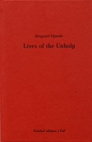 Lives of the&#160;Unholy