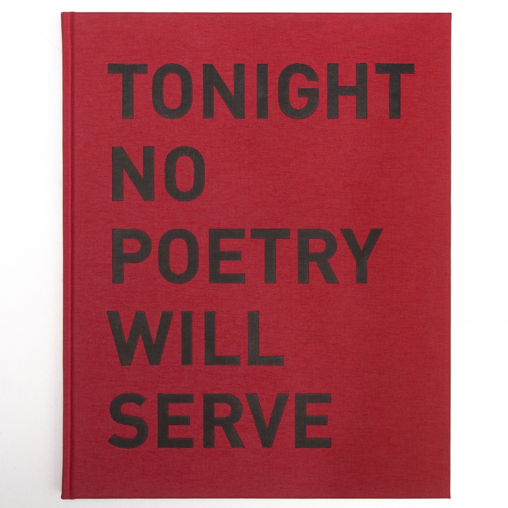 Tonight No Poetry Will Serve