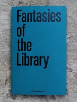 Fantasies of the Library