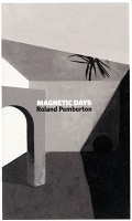 Roland Pemberton: Magnetic&#160;Days