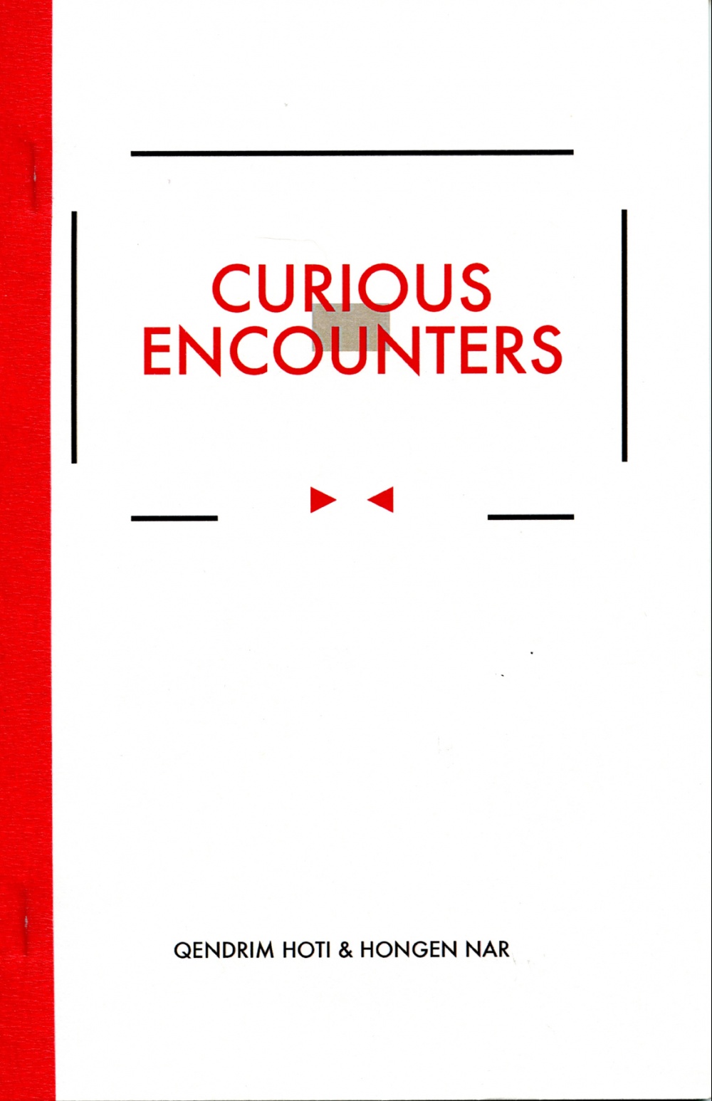 Curious Encounters