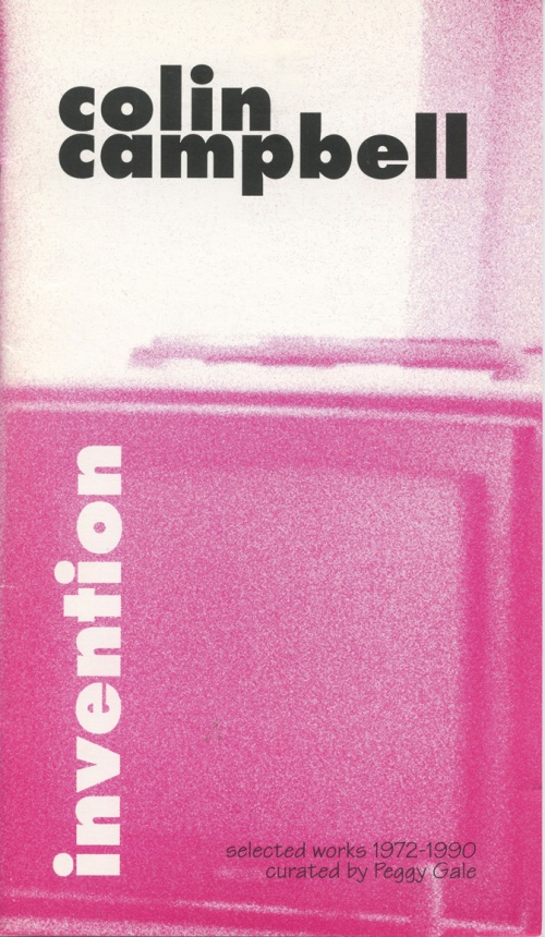 Colin Campbell / Invention: Selected Works 1972-1990 (front) 