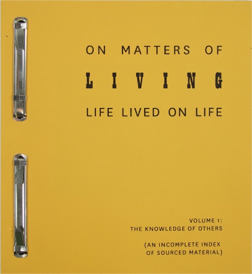 On Matters of Living: Life Lived On Life Vol.1