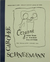 Carolee Schneemann: Cezanne, She was a Great&#160;Painter