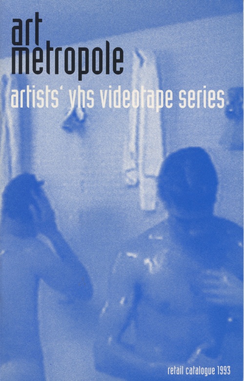 Art Metropole. Artists’ VHS Videotape Series. Retail Catalogue 1