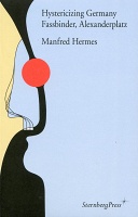 Manfred Hermes: Hystericizing&#160;Germany