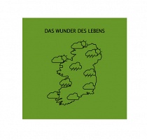 Das Wunder des&#160;Lebens