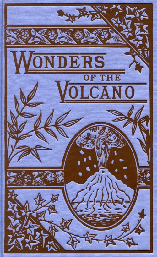 wonders of the volcano